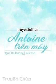 Antoine Trên Mây