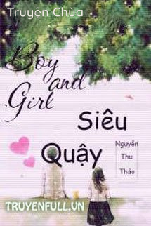 Boy And Girl Siêu Quậy