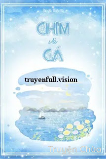Chim Và Cá – Thiệu Vũ