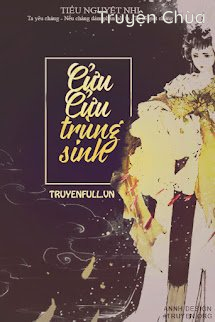 Cửu Cửu Trùng Sinh