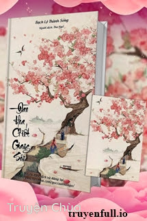 Đào Hoa Chiết Giang Sơn – Bạch Lộ Thành Song
