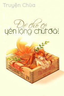 Để Cho Cô Yên Lặng Chút Đã
