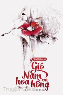 Gió Nam Và Hoa Hồng