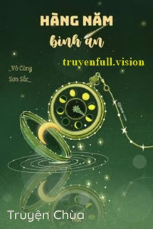 Hàng Năm Bình An – Vô Cùng Sơn Sắc