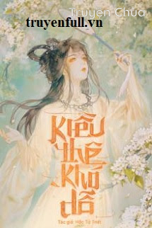 Kiều Thê Khó Dỗ