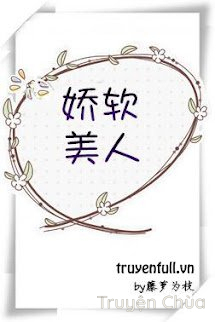 Mĩ Nhân Mềm Mại