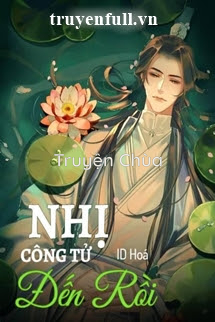 Nhị Công Tử Đến Rồi