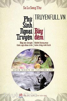Phù Sinh Ngoại Truyện: Bảy Đêm