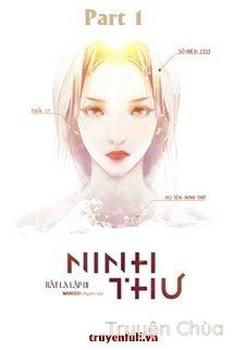 [Quyển 1] Ninh Thư – Rất Là Lập Dị