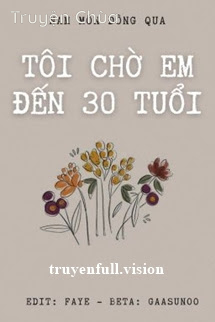 Tôi Chờ Em Đến Ba Mươi Tuổi