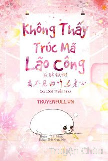 Trúc Mã Lão Công Không Nhìn Thấy Được