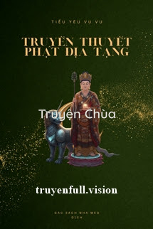 Truyền Thuyết Phật Địa Tạng – Tiểu Yêu Vu Vu