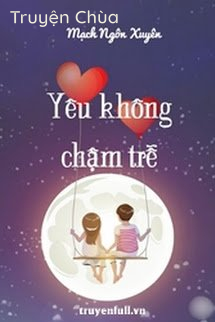 Yêu Không Chậm Trễ